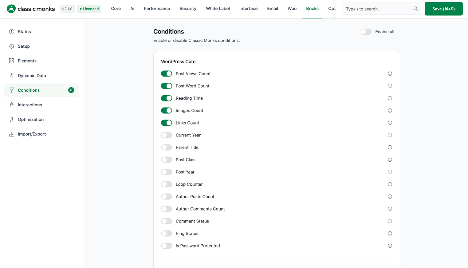 Settings page of Classic Monks plugin showing enabled and disabled WordPress Core conditions with toggles, including Post Views Count, Post Word Count, Reading Time, Images Count, and Links Count enabled.