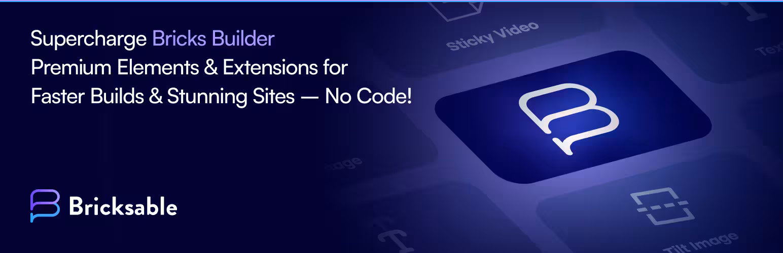 Bricksable elements and extensions for websites.